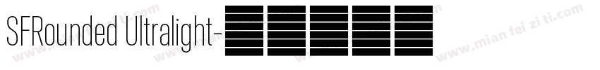 SFRounded Ultralight字体转换